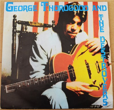 George Thorogood & The Destroyers - It Wasn't Me / Who Do You Love download mp3 flac