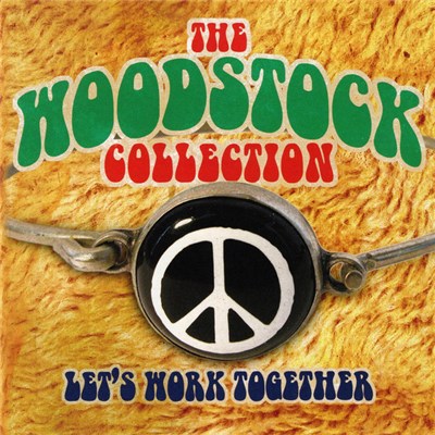 Various - The Woodstock Collection Let's Work Together download mp3 flac