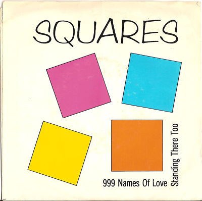 Squares - 999 Names Of Love / Standing There Too download mp3 flac