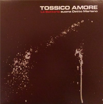 La Batteria - Tossico Amore download mp3 flac