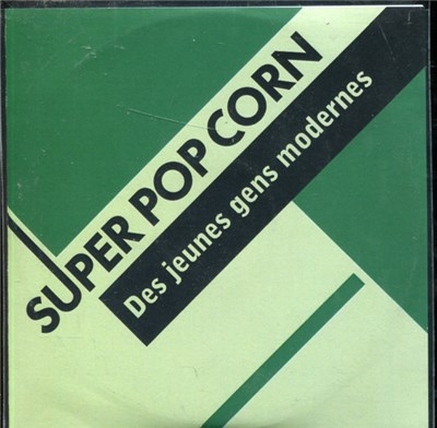 Super Pop Corn - Des Jeunes Gens Modernes download mp3 flac