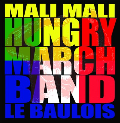 Hungry March Band - Mali Mali / Le Baulois download mp3 flac