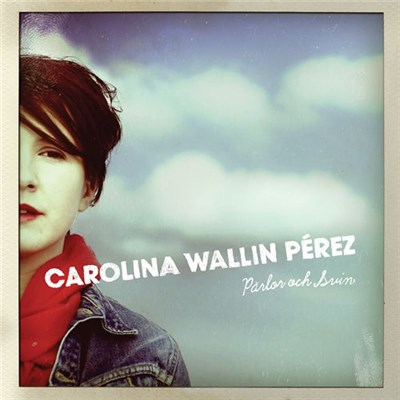 Carolina Wallin Pérez - Pärlor Och Svin download mp3 flac