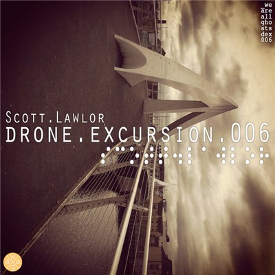 Scott Lawlor - Drone.Excursion.006 download mp3 flac