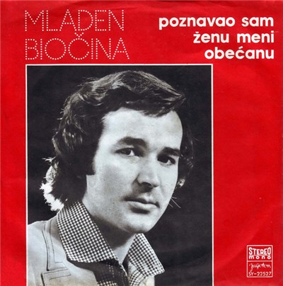 Mladen Biočina - Poznavao Sam Ženu Meni Obećanu / Ša-La-Di Ša-La-Da download mp3 flac