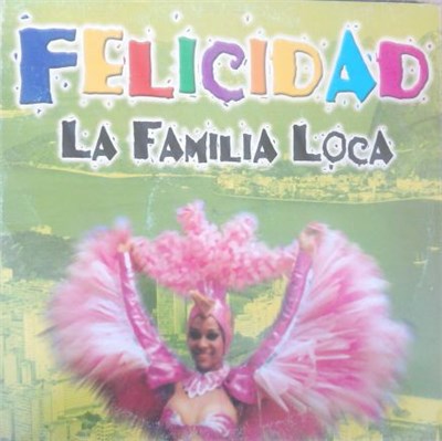La Familia Loca - Felicidad download mp3 flac