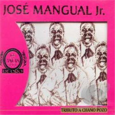 José Mangual Jr. - Tributo A Chano Pozo - Campañero download mp3 flac