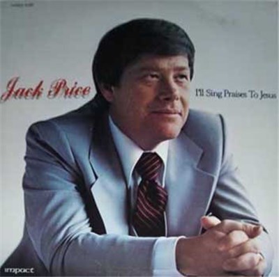 Jack Price - I'll Sing Praises To Jesus download mp3 flac