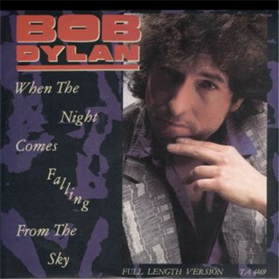 Bob Dylan - When The Night Comes Falling From The Sky download mp3 flac