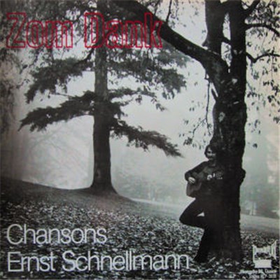 Ernst Schnellmann - Zom Dank, Chansons download mp3 flac