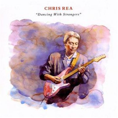 Chris Rea - Dancing With Strangers download mp3 flac