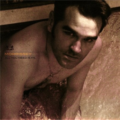 Morrissey - All You Need Is Me download mp3 flac