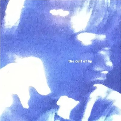 The Cult Of Lip - The Cult Of Lip download mp3 flac