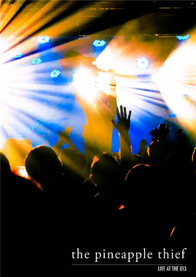 The Pineapple Thief - Live At The 013 download mp3 flac