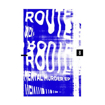 Route 8 - Mental Murder download mp3 flac