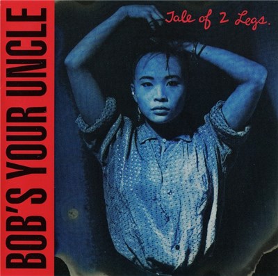 Bob's Your Uncle - Tale Of 2 Legs download mp3 flac