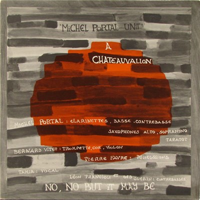 Michel Portal Unit - À Châteauvallon - No, No But It May Be download mp3 flac