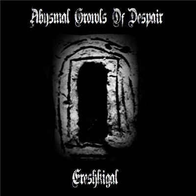 Abysmal Growls Of Despair - Ereshkigal download mp3 flac