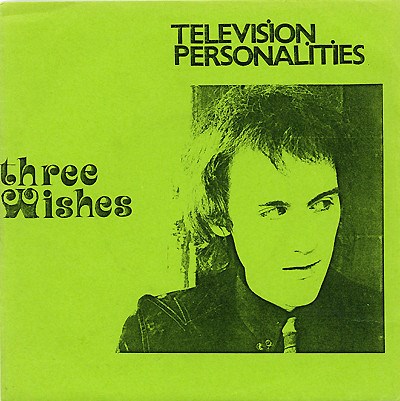 Television Personalities - Three Wishes download mp3 flac