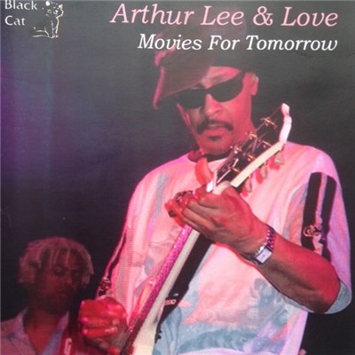 Arthur Lee & Love - Movies For Tomorrow download mp3 flac