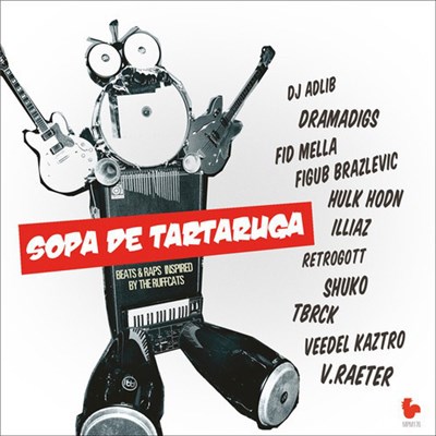 Various - Sopa De Tartaruga (Beats & Raps Inspired By The Ruffcats) download mp3 flac