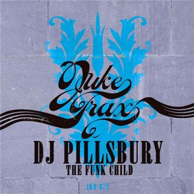 DJ Pillsbury - The Funk Child download mp3 flac