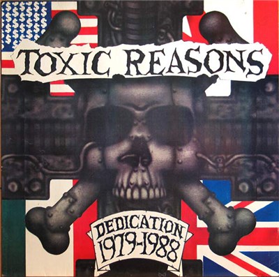Toxic Reasons - Dedication 1979-1988 download mp3 flac