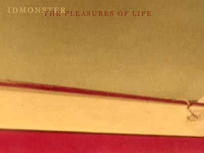Idmonster - The Pleasures Of Life download mp3 flac