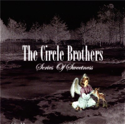 The Circle Brothers - Series Of Sweetness download mp3 flac