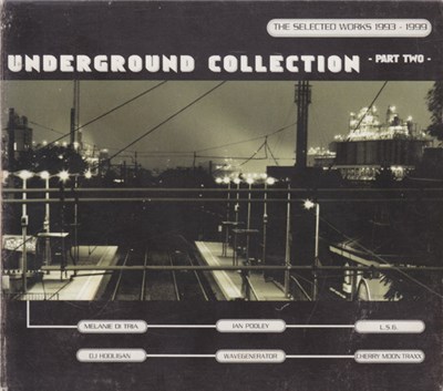 Various - Underground Collection - Part Two - The Selected Works 1993-1999 download mp3 flac