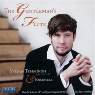 Stefan Temmingh & Ensemble, Handel - The Gentleman's Flute (Handel Arias In 18th Century Arrangements For Recorder And Basso Continuo) download mp3 flac