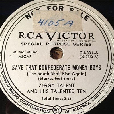 Ziggy Talent And His Talented Ten - Save That Confederate Money Boys / I Ain't Gonna Take It Sittin' Down download mp3 flac