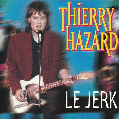 Thierry Hazard - Le Jerk download mp3 flac