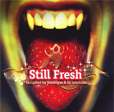 Vaishiyas & DJ Intellifex - Still Fresh download mp3 flac