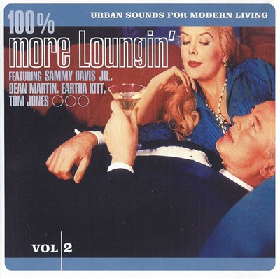 Various - 100% More Loungin' - Urban Sounds For Modern Living Vol. 2 download mp3 flac