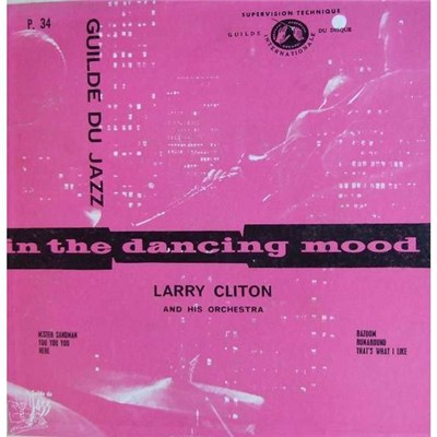 Larry Clinton And His Orchestra - In The Dancing Mood download mp3 flac