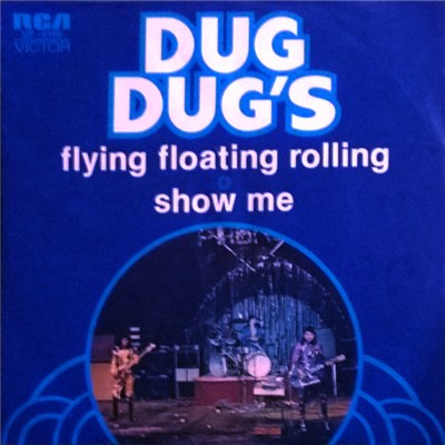 Dug Dug's - Flying Floating, Rolling - Show Me download mp3 flac