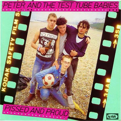 Peter And The Test Tube Babies - Pissed And Proud download mp3 flac