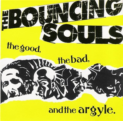 The Bouncing Souls - The Good, The Bad, And The Argyle download mp3 flac