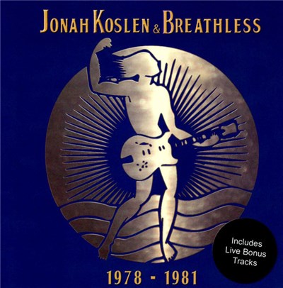 Jonah Koslen & Breathless - 1978 - 1981 download mp3 flac