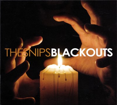 The Snips - Blackouts download mp3 flac