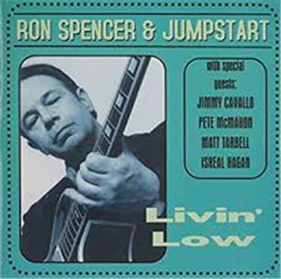 Ron Spencer & Jumpstart - Livin' Low download mp3 flac