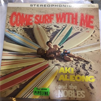 Aki Aleong And The Nobles - Come Surf With Me download mp3 flac