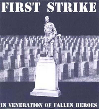 First Strike - In Veneration Of Fallen Heroes download mp3 flac