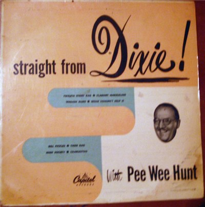 Pee Wee Hunt - Straight from Dixie! with Pee Wee Hunt download mp3 flac