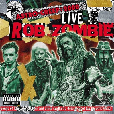 Rob Zombie - Astro-Creep: 2000 Live download mp3 flac