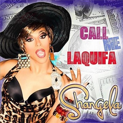 Shangela - Call Me LaQuifa download mp3 flac