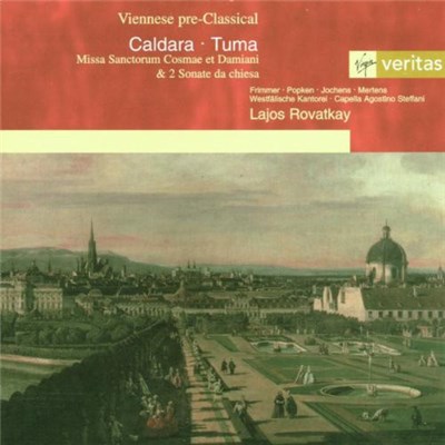 Caldara, Tuma, Lajos Rovatkay - Viennese Pre-Classical - Missa Sanctorum Cosmae Et Damiani & 2 Sonate Da Chiesa download mp3 flac