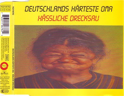 Deutschlands Härteste Oma - Häßliche Drecksau download mp3 flac