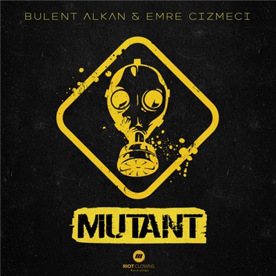 Emre Cizmeci, Bulent Alkan - Mutant download mp3 flac